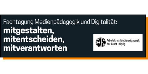 Fachtagung Medienpädagogik und Digitalität