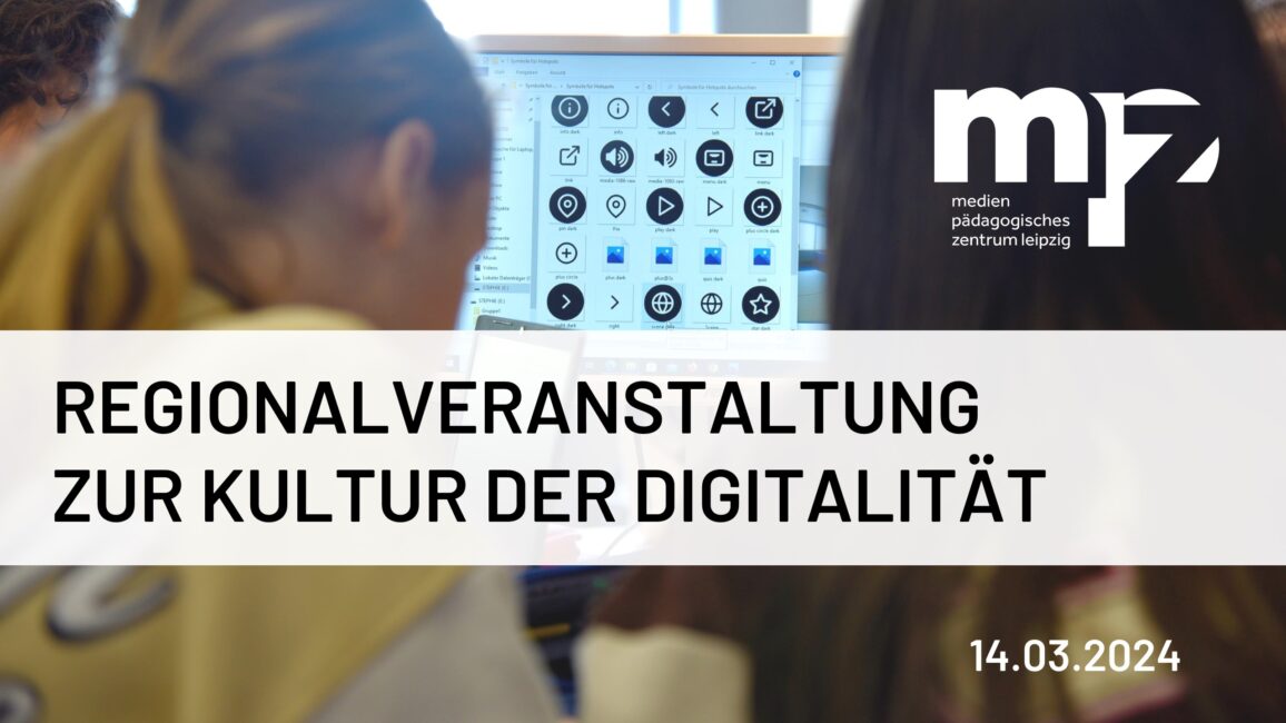 Präsentation zur Regionalveranstaltung zur „Kultur der Digitalität“ am 14.3.2024